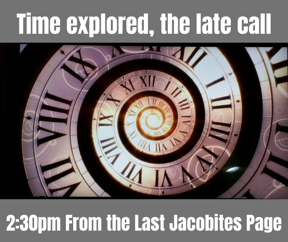 Time Explored, The Late Call