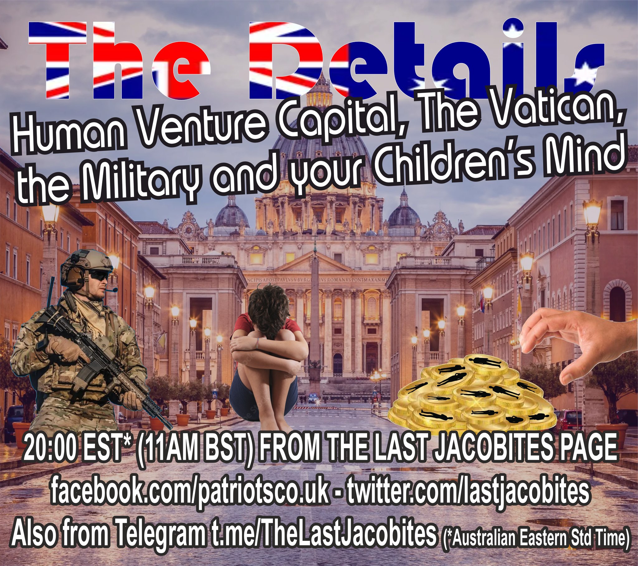 Human Venture Capital, The Vatican, The Military and your Children's Minds