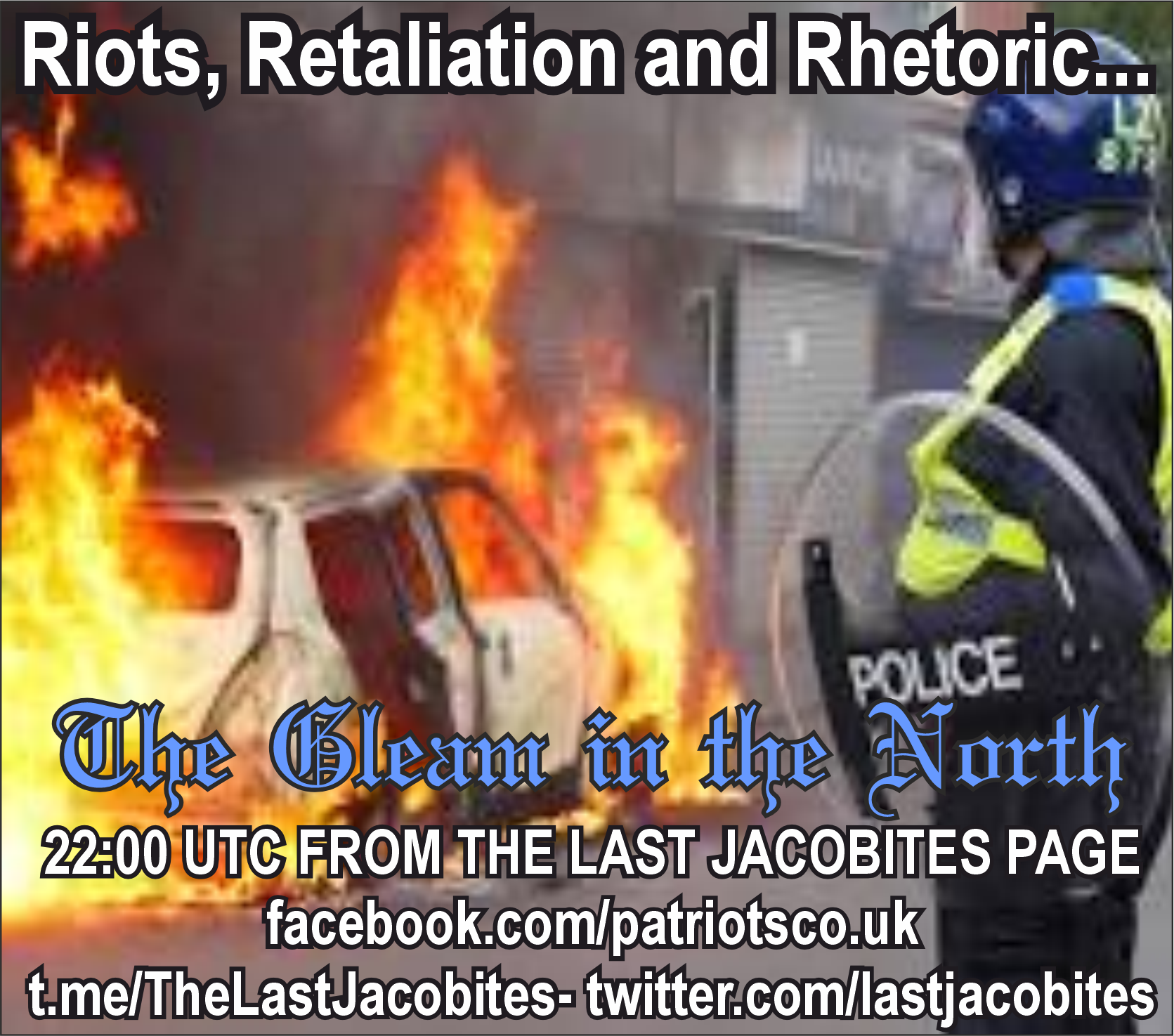 Riots, Retaliation and Rhetoric