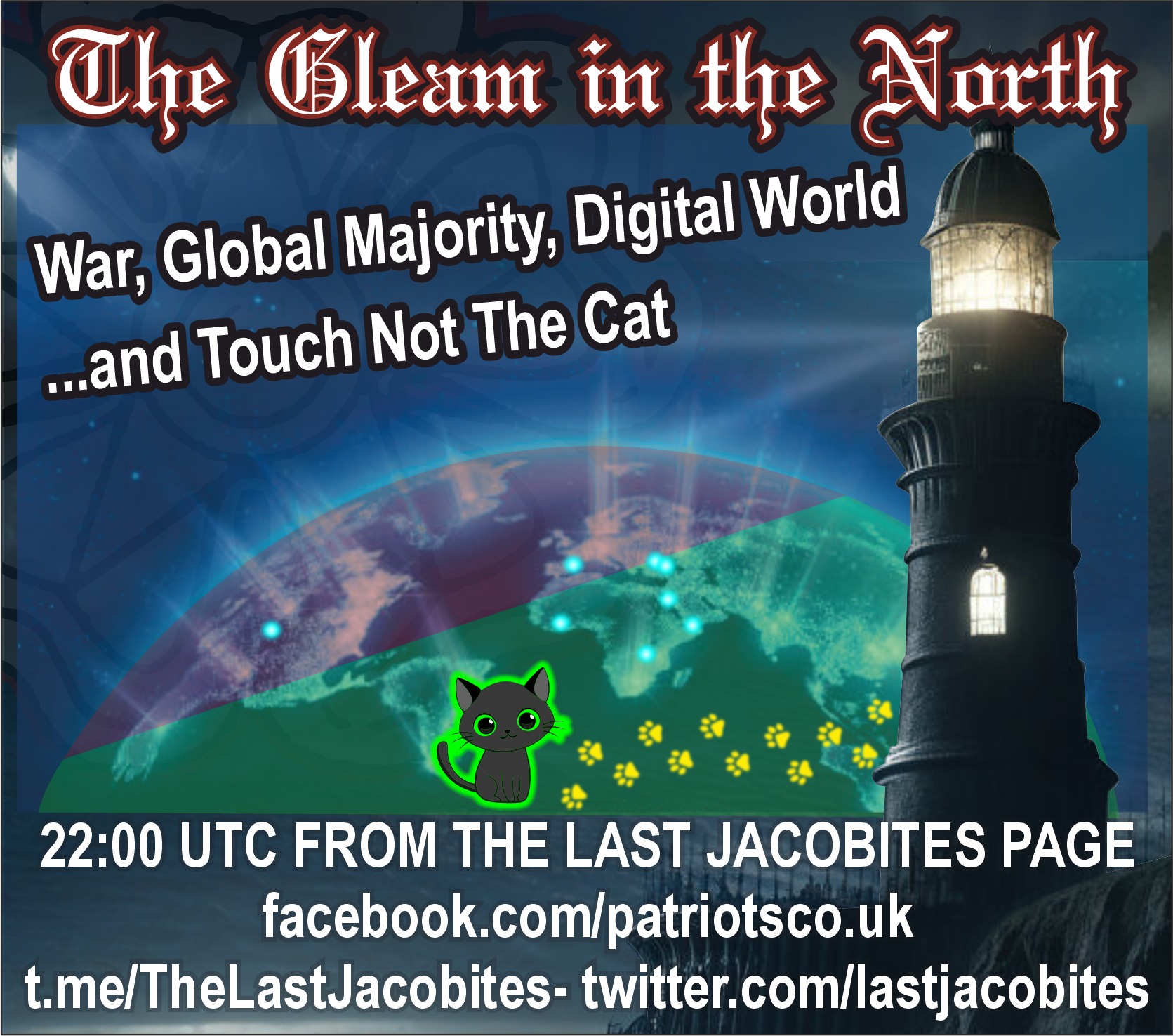 War, Global Majority, Digital World... and Touch Not the Cat